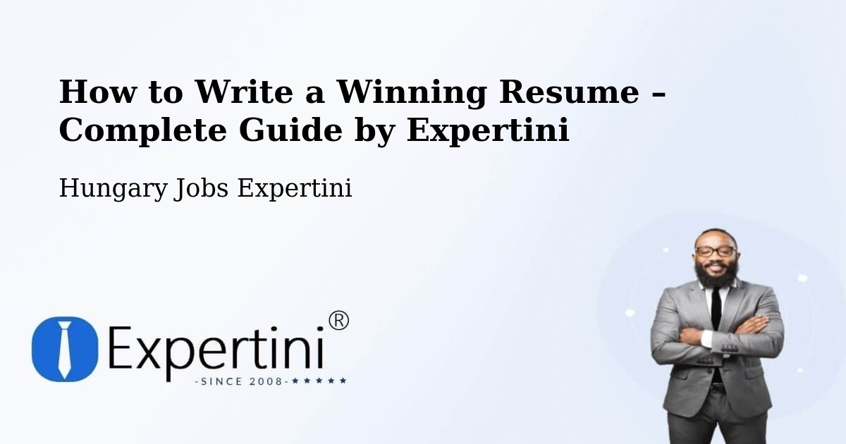 Resume Writing Guide for Job Seekers – Aka - Aka, Hungary Jobs Expertini